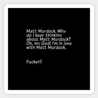 I'm in Love with Matt Murdock Sticker